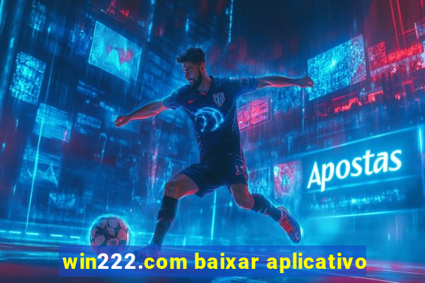 win222.com baixar aplicativo